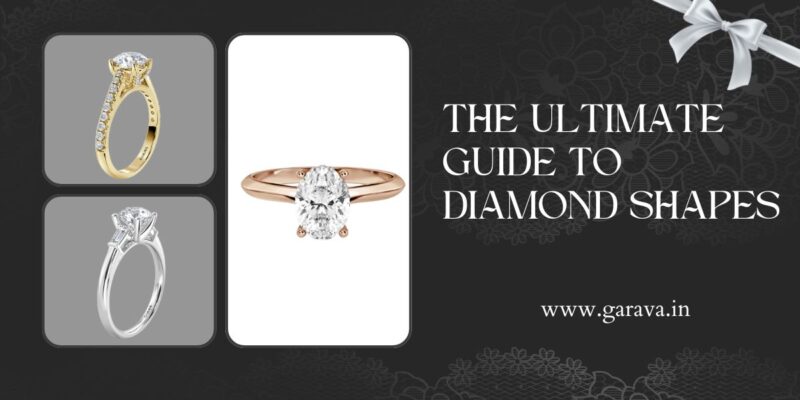The Ultimate Guide to Diamond Shapes